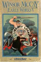 Winsor McCay: Early Works, Vol. 5 0975380826 Book Cover