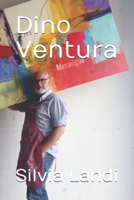 Dino Ventura (Italian Edition) B08GVCCQYB Book Cover