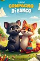 Un nuovo Compagno di Banco (Italian Edition) B0DZTJ3BM1 Book Cover