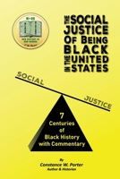 Bi-US: The Social Justice of being Black In the United States 1967109095 Book Cover