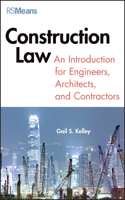 Construction Law: An Introduction for Engineers, Architects, and Contractors (RSMeans) 1118229037 Book Cover