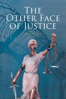 The Other Face of Justice 1637102496 Book Cover