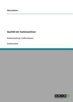Qualit�t der Suchmaschinen: Problemstellung: Trefferrelevanz 3640990277 Book Cover
