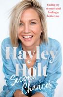 Second Chances: Facing my demons and finding a better me 1775542262 Book Cover