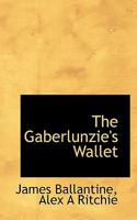 The Gaberlunzie's Wallet 1022046365 Book Cover