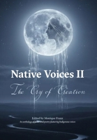 Native Voices II : The Cry of Creation 196212164X Book Cover