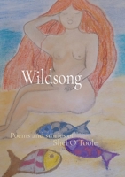 Wildsong: Poems and stories of 0975619209 Book Cover
