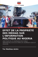 Effet de la Propriété Des Médias Sur l'Information Politique Au Nigeria (French Edition) 6208645816 Book Cover