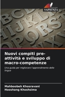 Nuovi compiti pre-attività e sviluppo di macro-competenze (Italian Edition) 6208203341 Book Cover