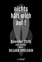 Kalender 2020 für Billard Spieler / Billard Spielerin: Wochenplaner / Tagebuch / Journal für das ganze Jahr: Platz für Notizen, Planung / Planungen / Planer, Erinnerungen und Sprüche (German Edition) 1672824303 Book Cover