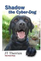 Shadow the Cyber-Dog 0921473192 Book Cover