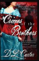 Crimes of the Brothers 1976445345 Book Cover