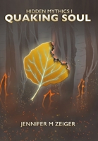 Quaking Soul 1735122610 Book Cover