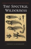 The Spectral Wilderness 1606352113 Book Cover