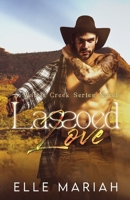 Lassoed Love: A small town frenemies to lovers romance 176384160X Book Cover