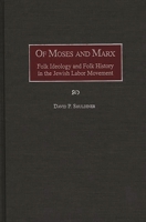 Of Moses and Marx 0897896173 Book Cover