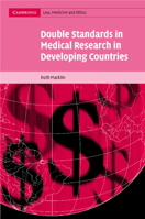 Double Standards in Medical Research in Developing Countries 0521541700 Book Cover