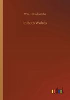 In Both Wolrds 3752328355 Book Cover