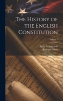 The History of the English Constitution; Volume 2 1021811173 Book Cover
