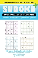 Inspiring A Growth Mindset, Sudoku+: Logic Puzzles & Memory Verses B0CLB7FBGK Book Cover