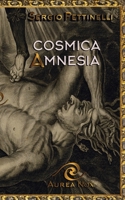Cosmica Amnesia B09XZC741L Book Cover