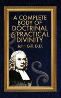 A Complete Body of Doctrinal & Practical Divinity 1579780598 Book Cover