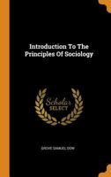 Introduction To The Principles Of Sociology 1017035989 Book Cover