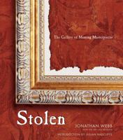 Stolen: The Gallery of Missing Masterpieces 0713686618 Book Cover