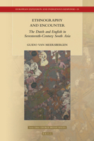 Ethnography and Encounter The Dutch and English in Seventeenth-Century South Asia 9004471693 Book Cover