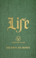 Life: Vintage Tales 1105815013 Book Cover