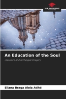 An Education of the Soul 6209429432 Book Cover