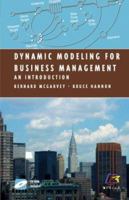 Dynamic Modeling for Business Management: An Introduction (Modeling Dynamic Systems) 0387404619 Book Cover