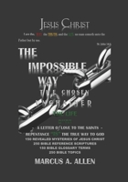 The Impossible Way: The Life 108711327X Book Cover