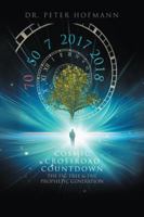 Cosmic Crossroad Countdown: The Fig Tree & the Prophetic Generation 1546201300 Book Cover