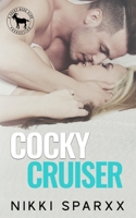 Cocky Cruiser: A Cocky Hero Club Novel B0948RPW4F Book Cover