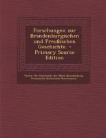 Forschungen zur brandenburgischen und preußischen Geschichte. Neue Folge der "märkischen Forschungen" des Vereins für Geschichte der Mark Brandenburg, Vierzehnter Band 102238886X Book Cover