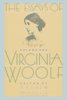 The Essays of Virginia Woolf: Volume 1, 1904–1912 0156290545 Book Cover