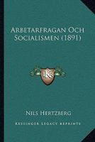 Arbetarfragan Och Socialismen (1891) 1167499077 Book Cover