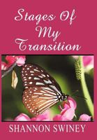 Stages of My Transitions: Spiritual Encouragement 1456891995 Book Cover