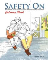 Safety on Coloring Book: An Introduction to the World of Firearms for Children 1618081594 Book Cover