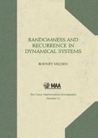 Randomness and Recurrence in Dynamical Systems: A Real Analysis Approach 0883850435 Book Cover
