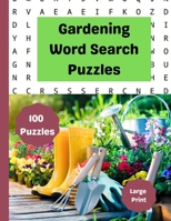 Gardening Word Search Puzzles: Nature Word Search Puzzles: Hours of fun with these Large Print Garden and Nature themed Word Search Puzzles. B08WP9GJXP Book Cover