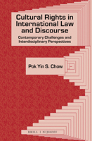 Cultural Rights in International Law and Discourse 9004328572 Book Cover