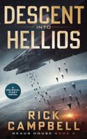 Descent into Hellios: A Colonial Fleet Novel (Nexus House, 2) 1648756425 Book Cover