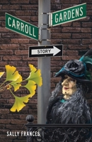 Carroll Gardens Story B0FNPHS45R Book Cover