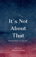 It's Not About That 9369549498 Book Cover