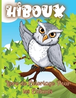 Hiboux Livre de Coloriage Pour les Enfants: D�marrer le coloriage 30 dessins avec des hiboux mignons contours nets grand format 1008935980 Book Cover