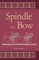 Spindle and Bow 1898113556 Book Cover