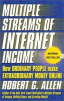 Multiple Streams of Internet Income: How Ordinary People Make Extraordinary Money Online 047121888X Book Cover