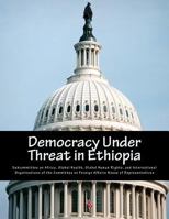 Democracy under threat in Ethiopia 154676996X Book Cover